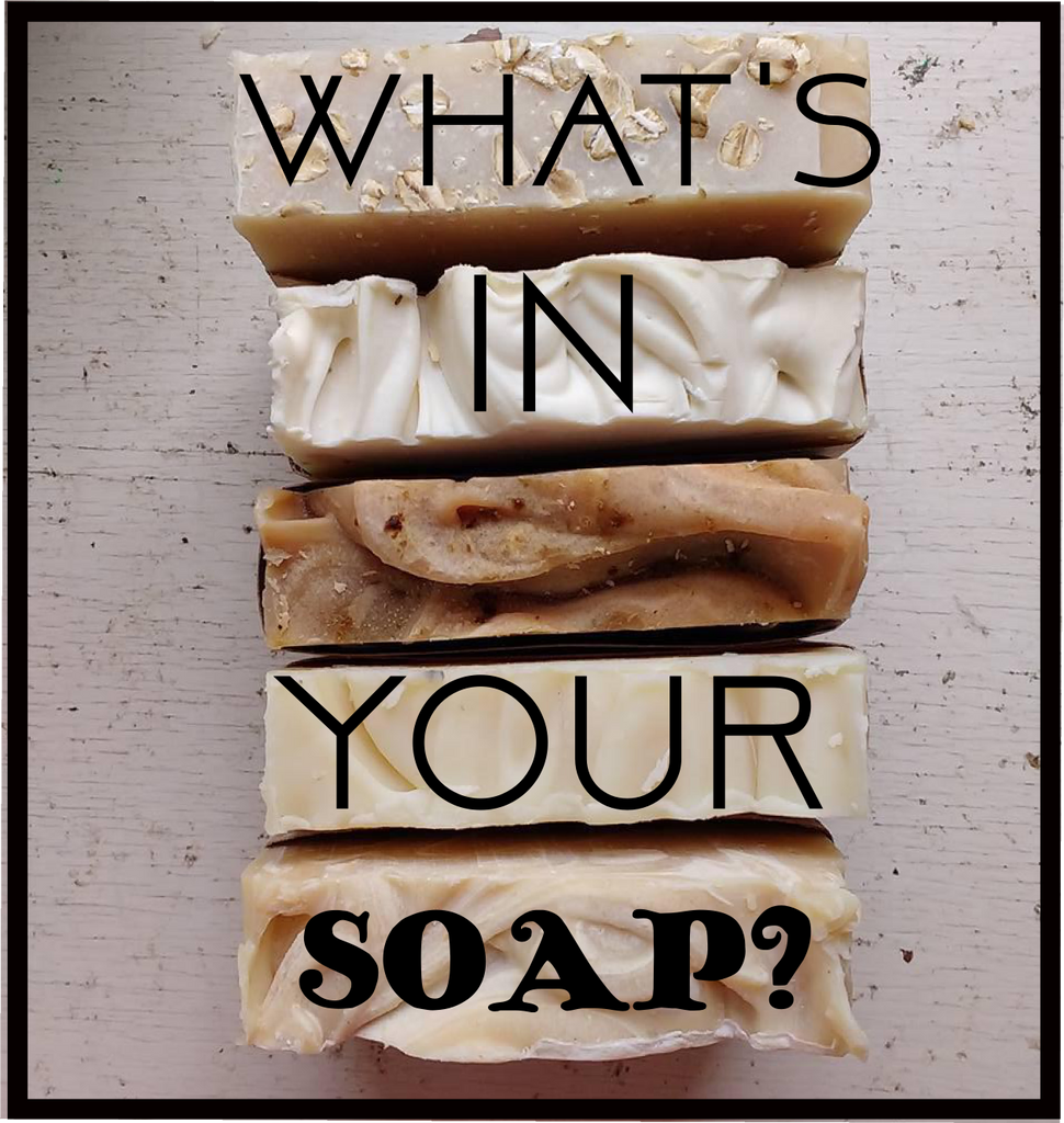 What's in your soap?